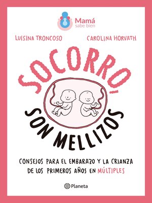 cover image of ¡Socorro, son mellizos!